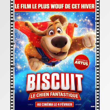 Festival cinéma jeune public du Sauze - Biscuit le chien fantastique - Biscuit le chien fantastique