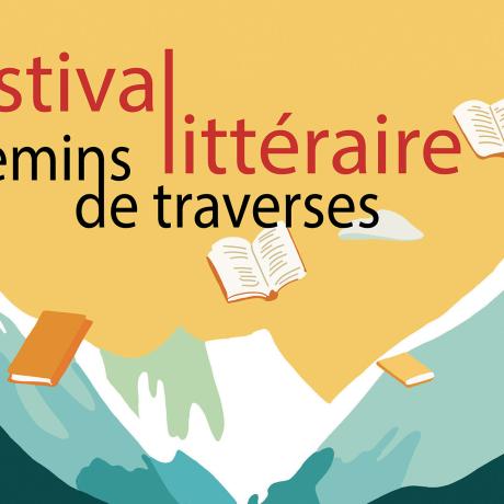 Fesitval littéraire : Les Chemins de Traverse - Saint-Paul-sur-Ubaye - Fesitval littéraire : Les Chemins de Traverse