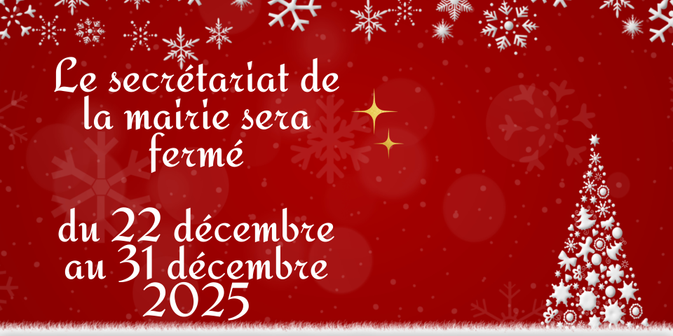Le secrétariat de la mairie sera fermé