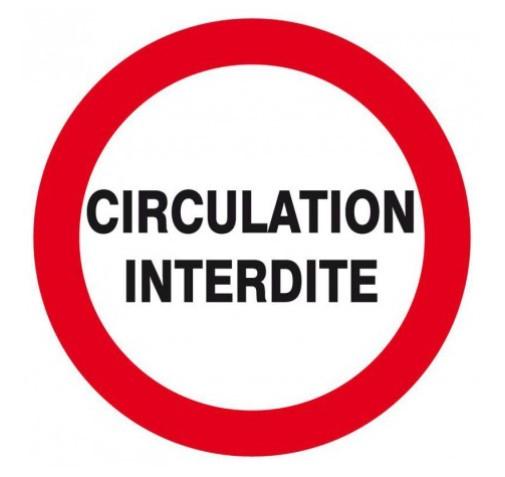 Circulation interdite