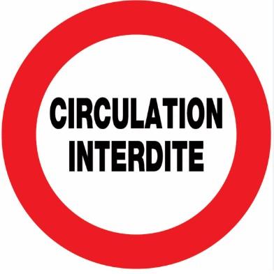 Circulation interdite