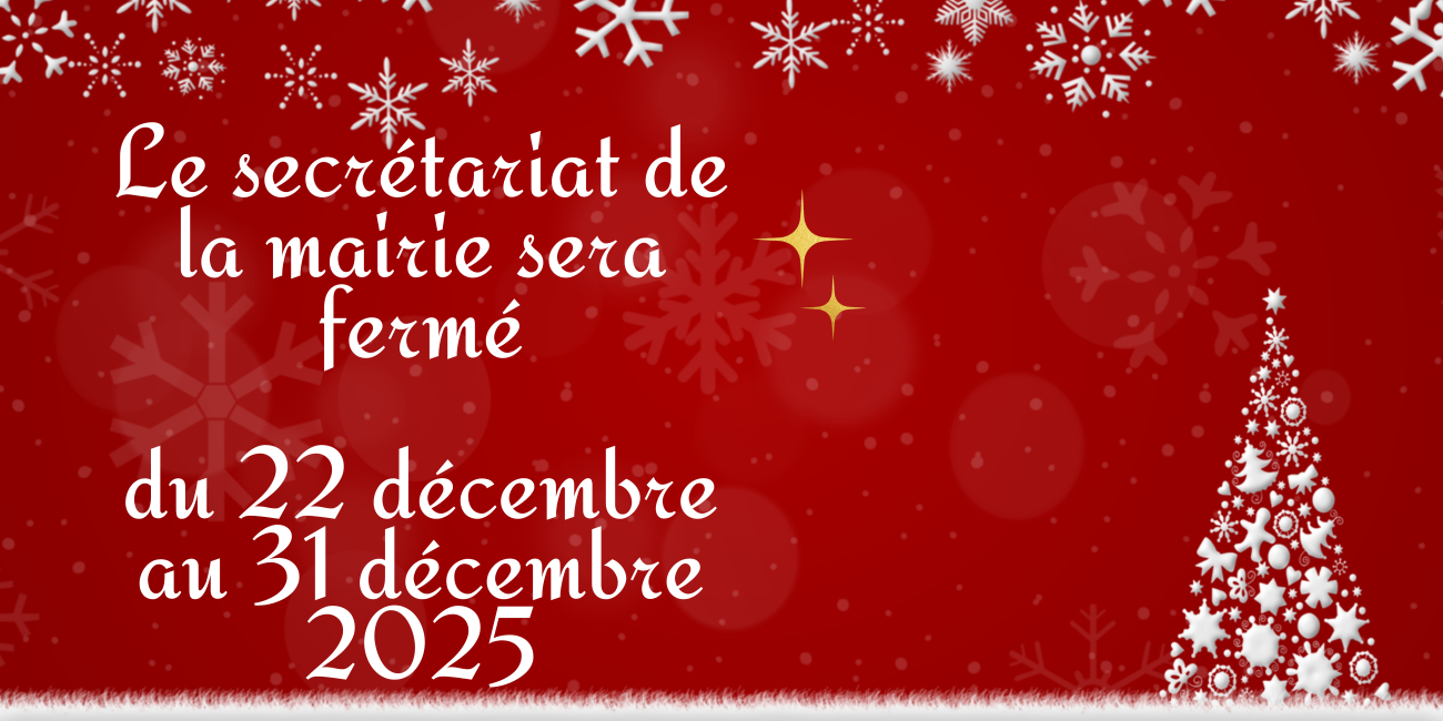 Le secrétariat de la mairie sera fermé
